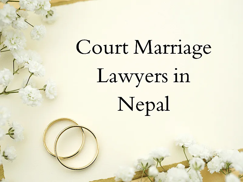 Court Marriage Lawyers in Nepal