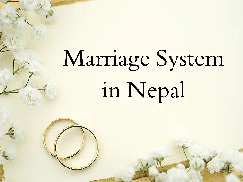 Marriage System in Nepal