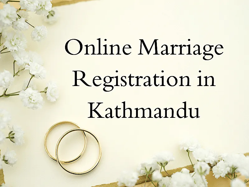 Online Marriage Registration in Kathmandu
