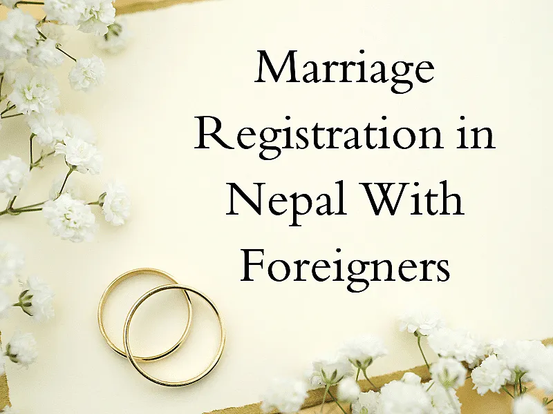Marriage Registration in Nepal With Foreigners