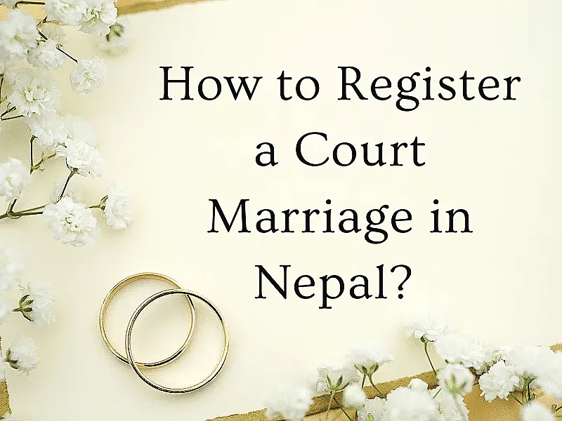 How to Register a Court Marriage in Nepal