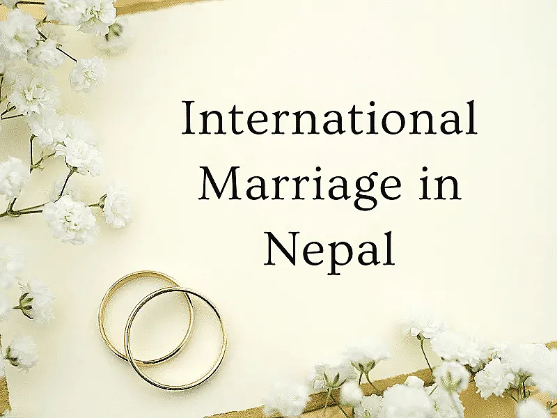 International Marriage in Nepal Guide
