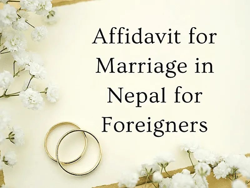 Affidavit for Marriage in Nepal for Foreigners